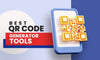 Best QR Code Generator for Small Business: A Complete Guide