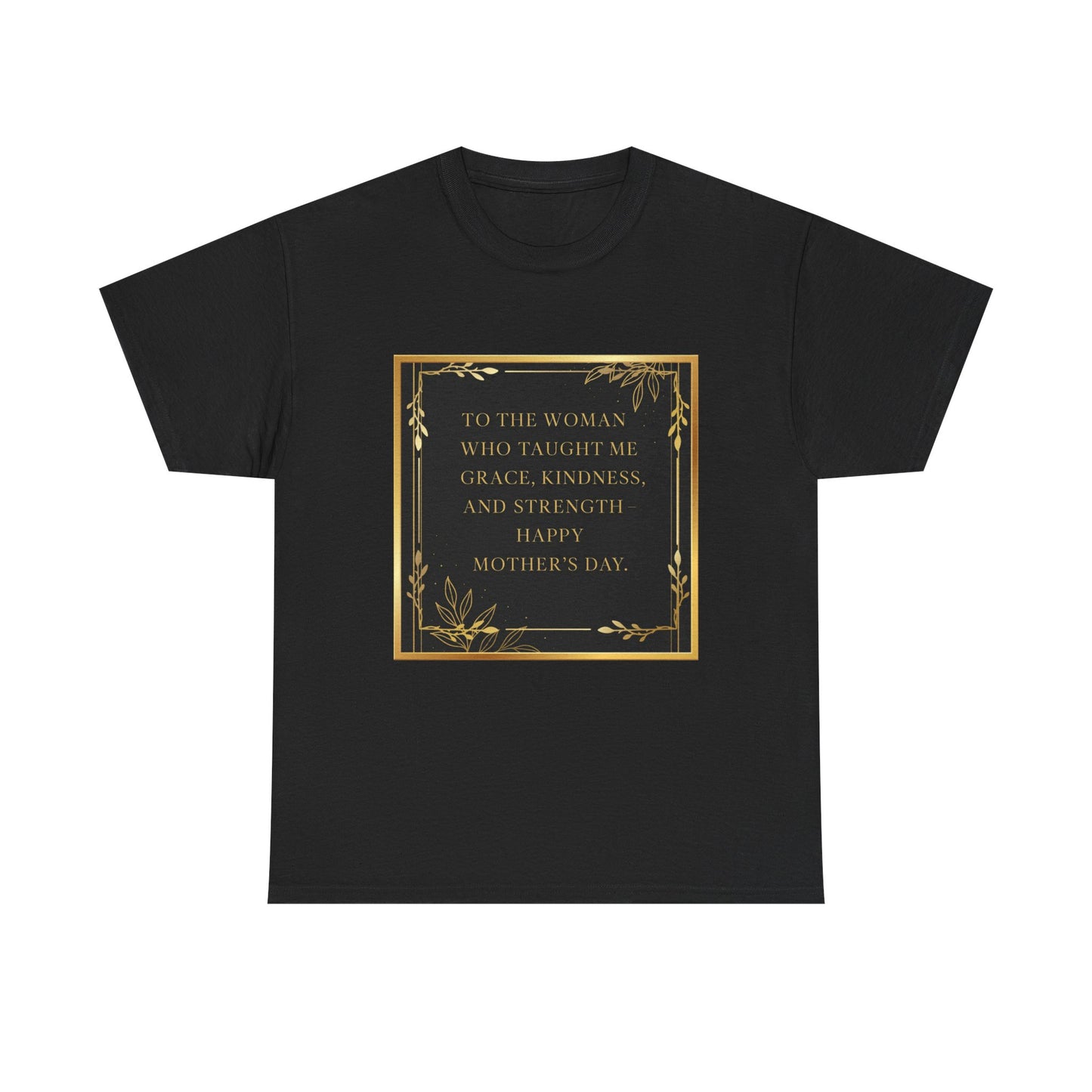 Comfort Tee with a Message for Mom
