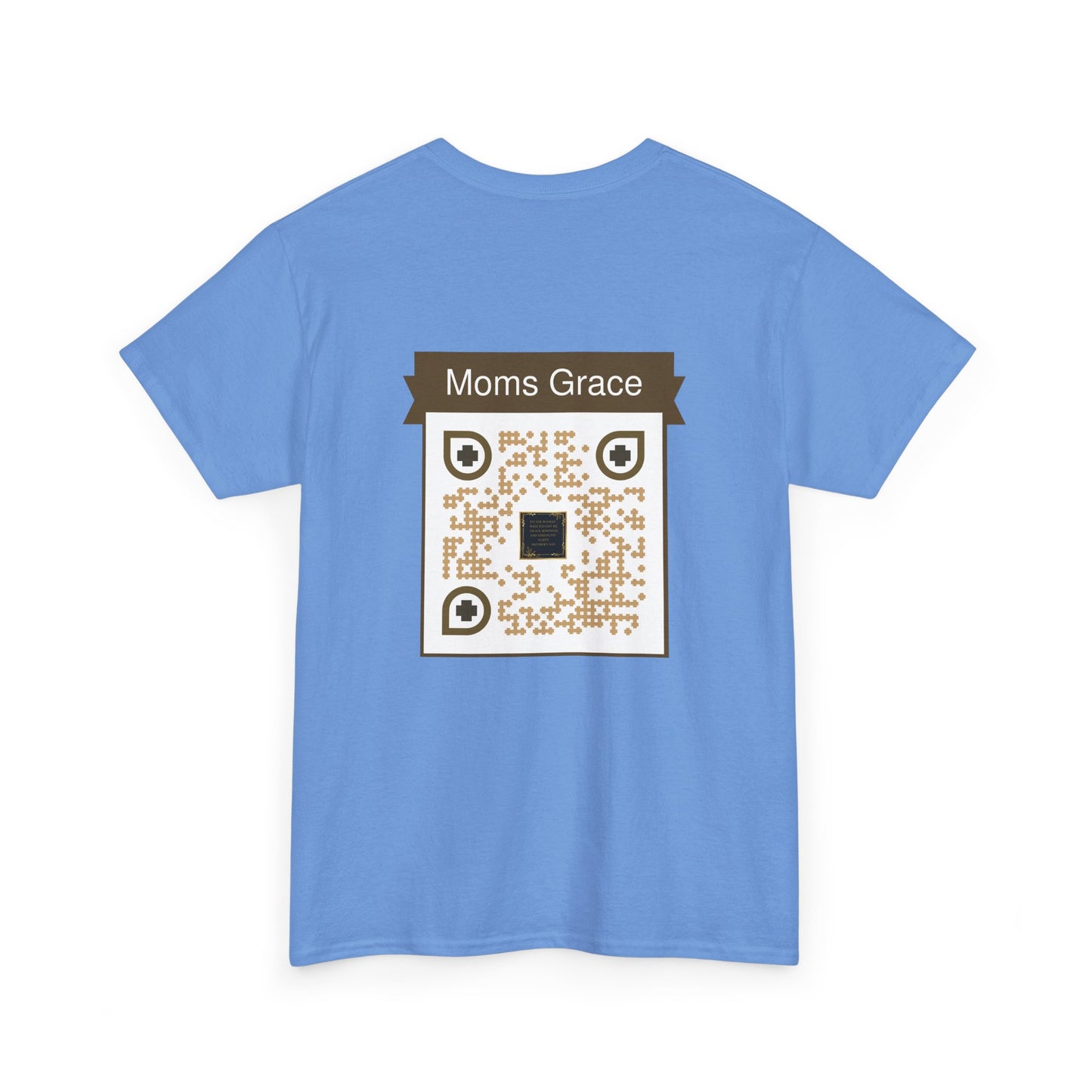 Comfort Tee with a Message for Mom