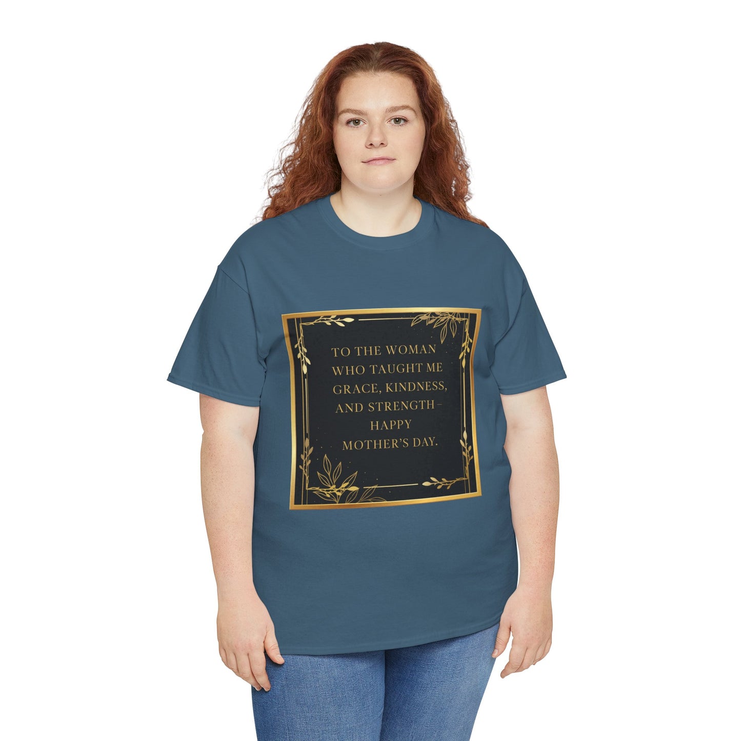 Comfort Tee with a Message for Mom
