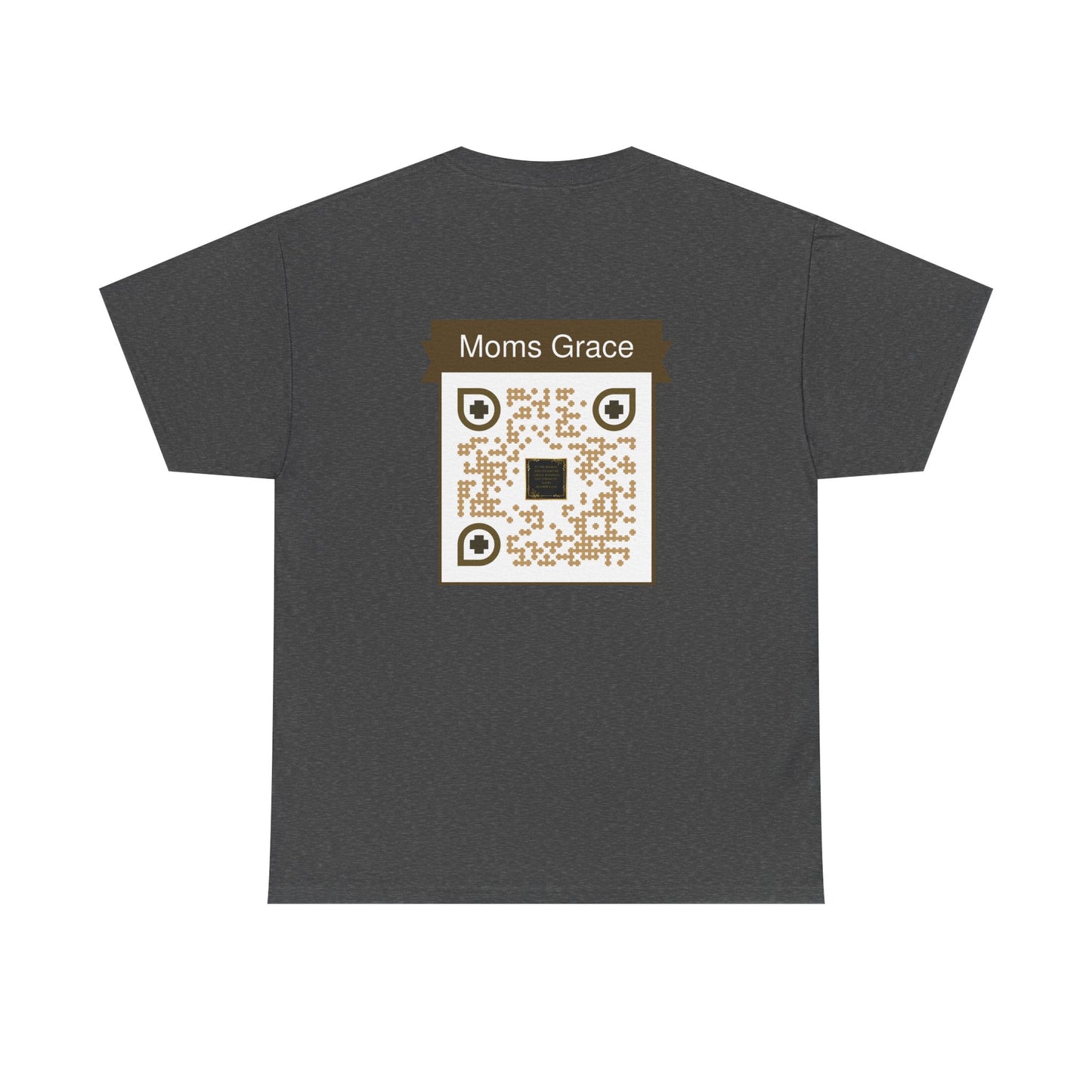 Comfort Tee with a Message for Mom