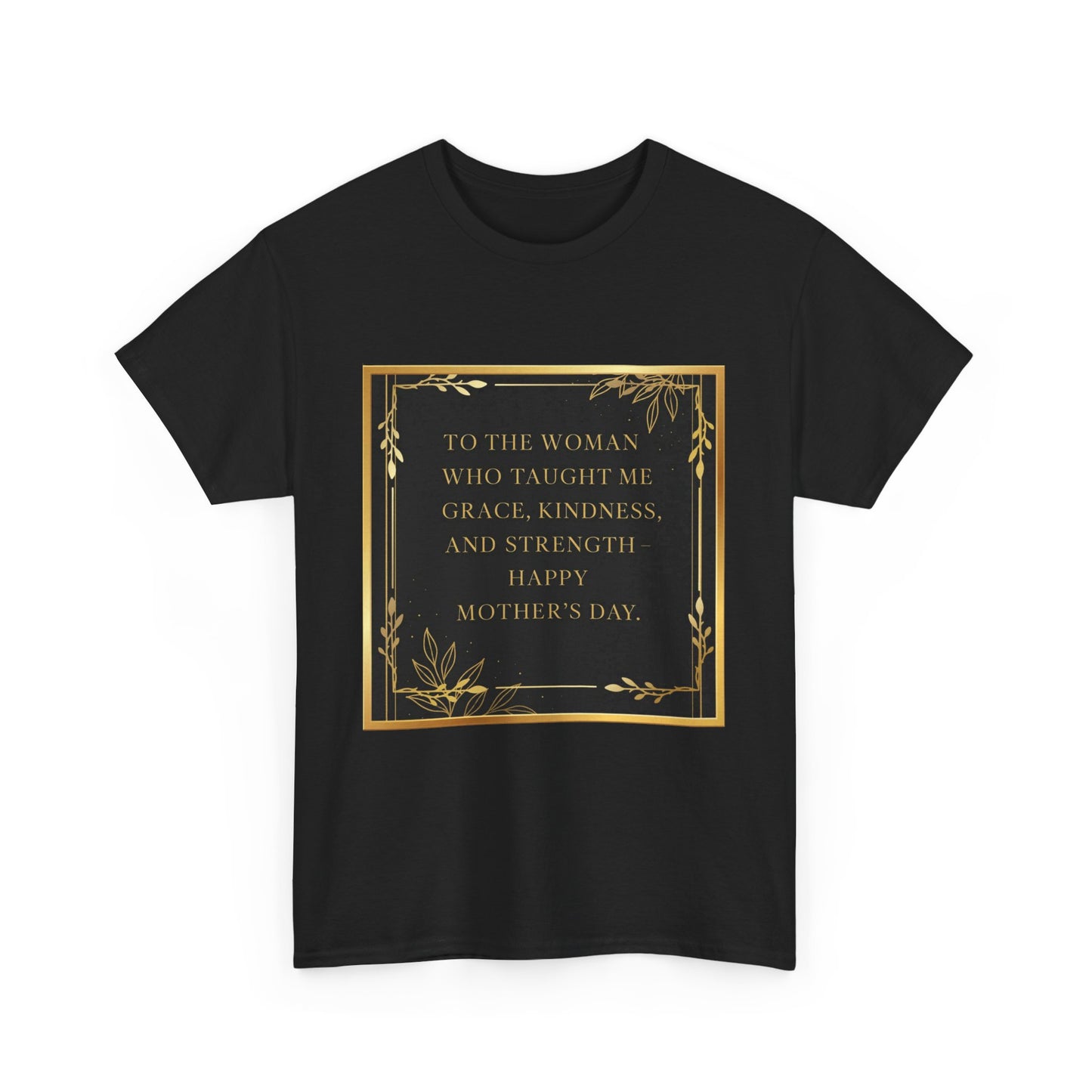 Comfort Tee with a Message for Mom