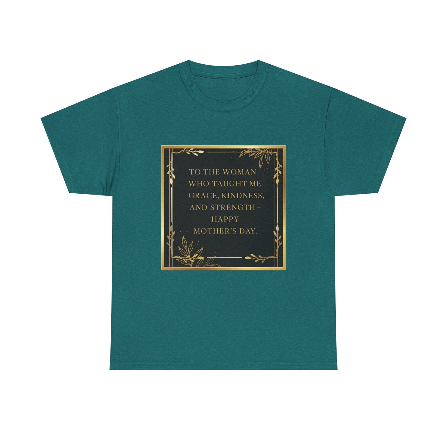 Comfort Tee with a Message for Mom