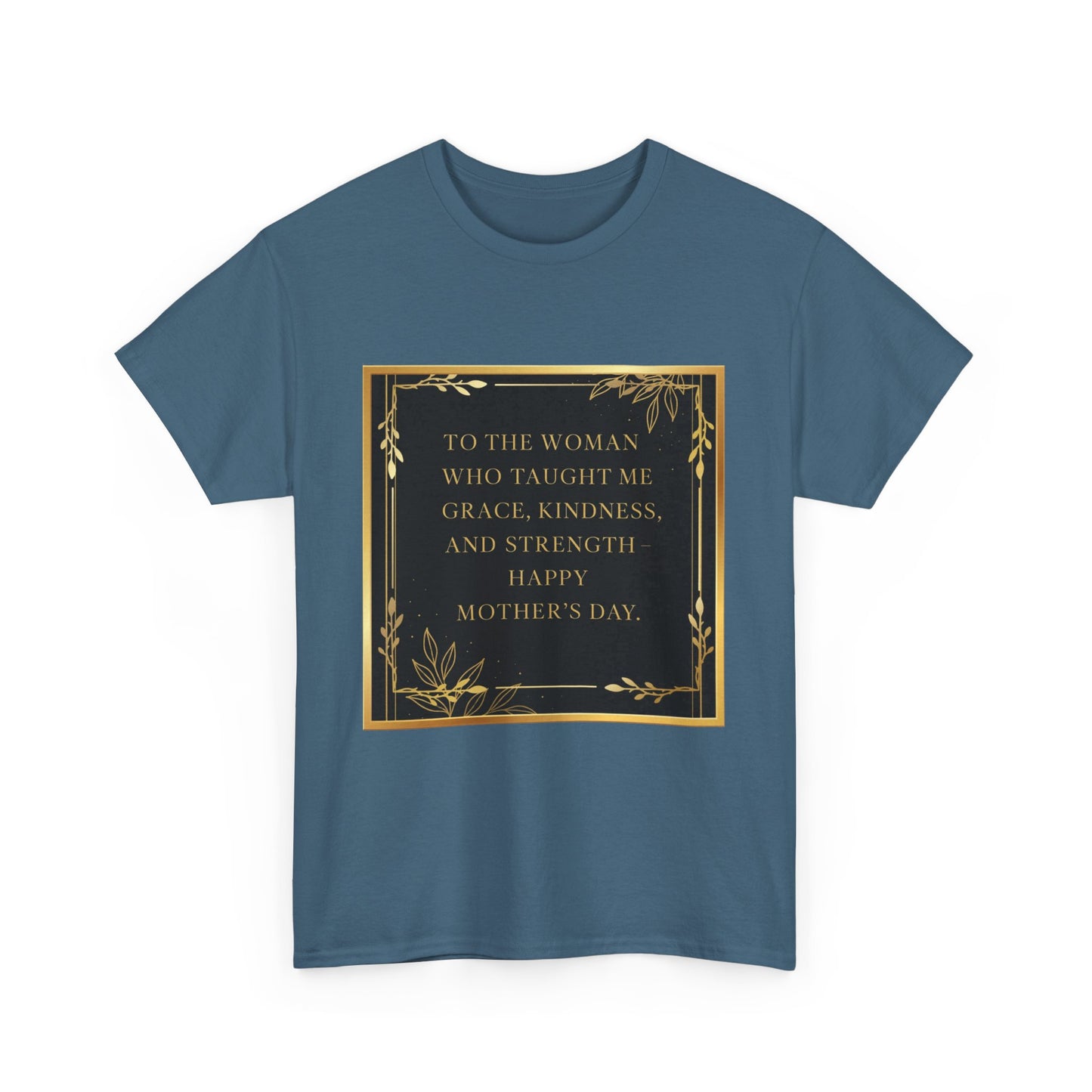 Comfort Tee with a Message for Mom