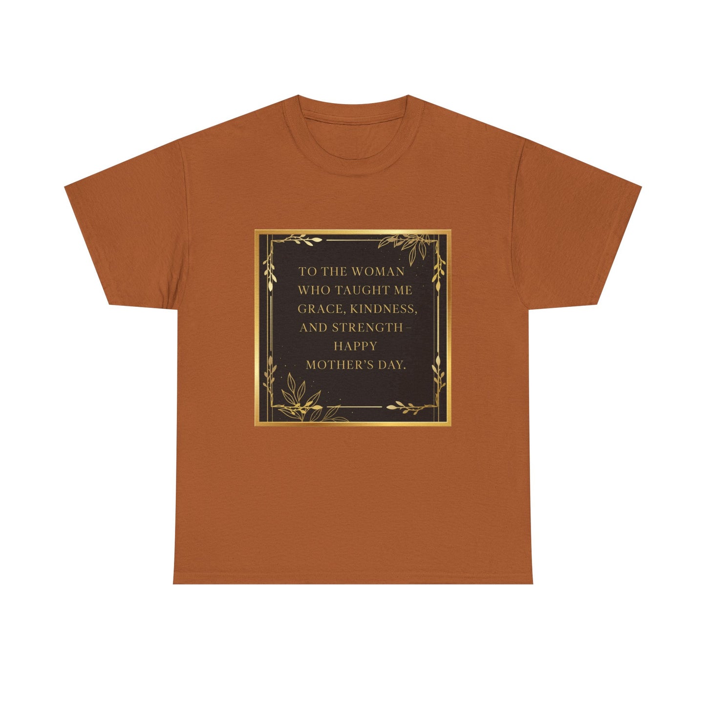 Comfort Tee with a Message for Mom