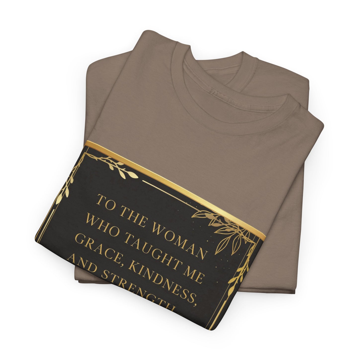 Comfort Tee with a Message for Mom