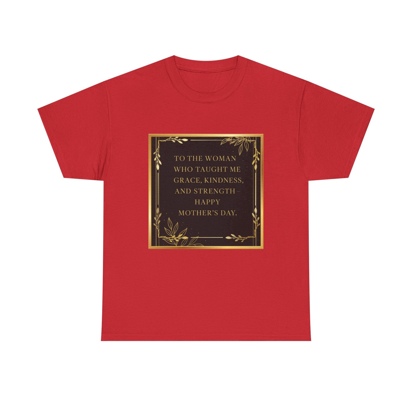 Comfort Tee with a Message for Mom