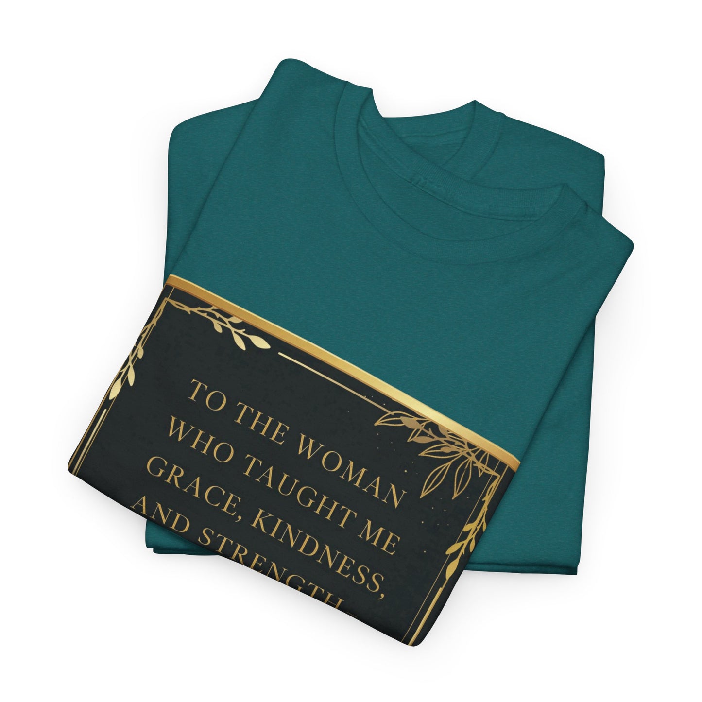 Comfort Tee with a Message for Mom