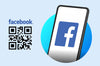 Do QR Codes Work on Facebook? Here's What Marketers Need to Know
