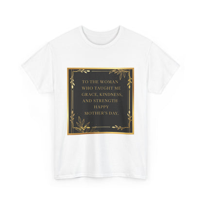 Comfort Tee with a Message for Mom