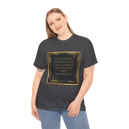 Comfort Tee with a Message for Mom