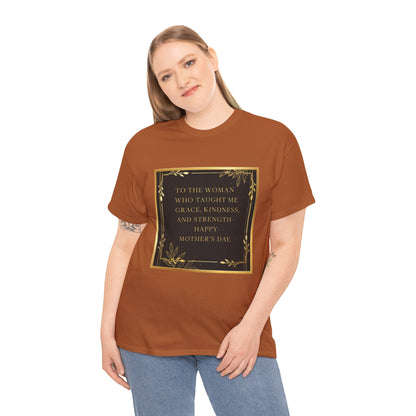 Comfort Tee with a Message for Mom
