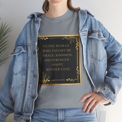 Comfort Tee with a Message for Mom