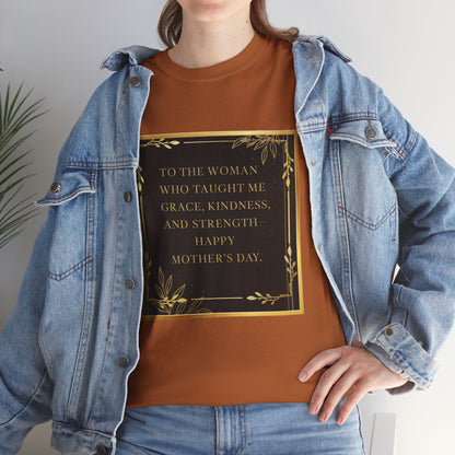 Comfort Tee with a Message for Mom