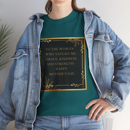 Comfort Tee with a Message for Mom