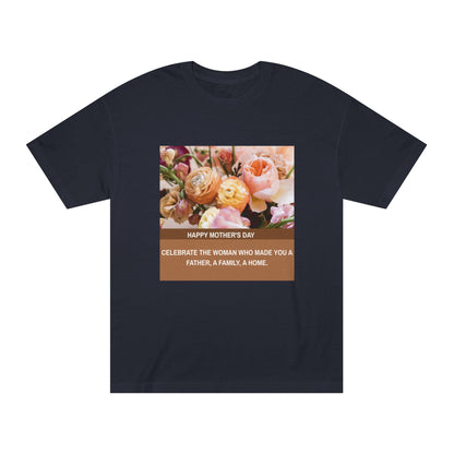 Mother’s Day Edition: Unisex Classic Tee