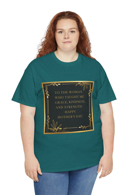 Comfort Tee with a Message for Mom