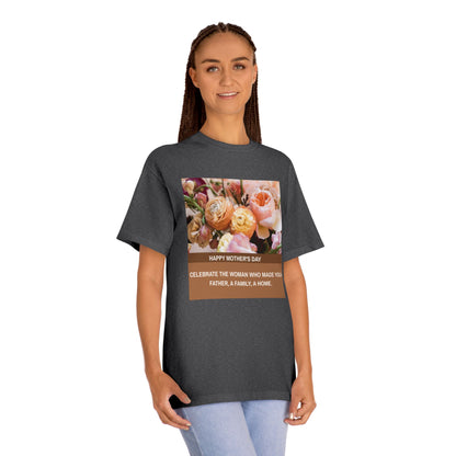 Mother’s Day Edition: Unisex Classic Tee