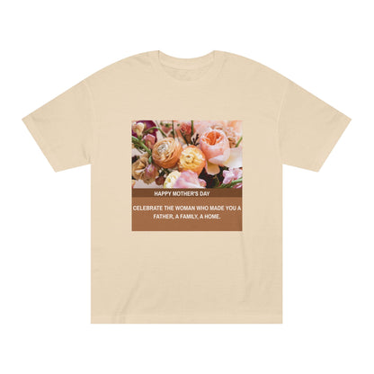 Mother’s Day Edition: Unisex Classic Tee