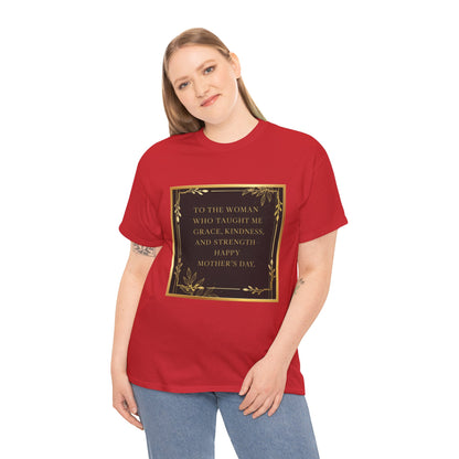 Comfort Tee with a Message for Mom