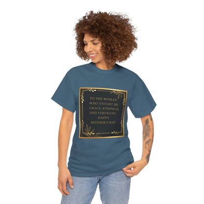 Comfort Tee with a Message for Mom