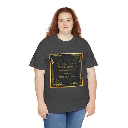 Comfort Tee with a Message for Mom