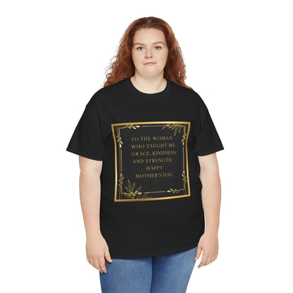 Comfort Tee with a Message for Mom