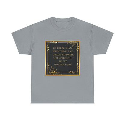 Comfort Tee with a Message for Mom