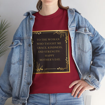 Comfort Tee with a Message for Mom