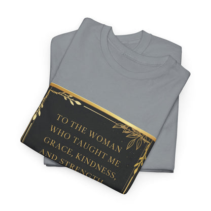 Comfort Tee with a Message for Mom