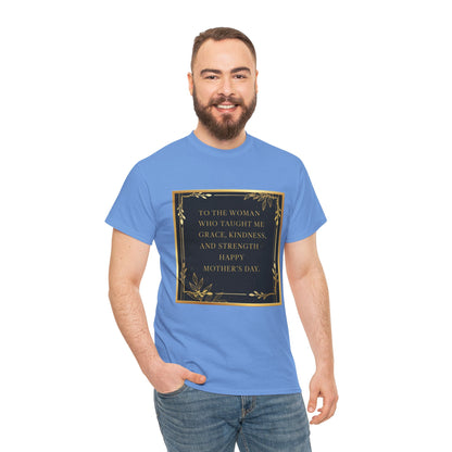 Comfort Tee with a Message for Mom
