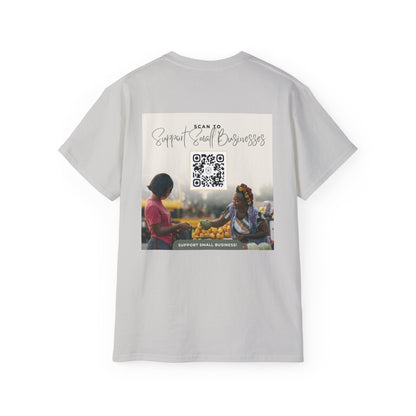 Support Small Business - Unisex Ultra Cotton Tee