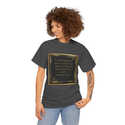 Comfort Tee with a Message for Mom