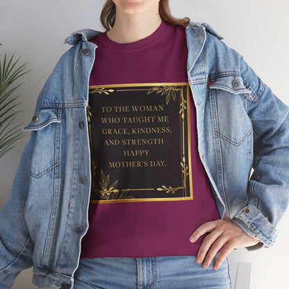 Comfort Tee with a Message for Mom