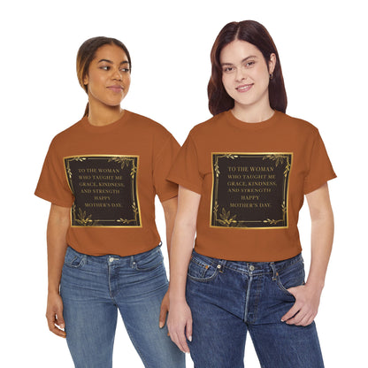 Comfort Tee with a Message for Mom