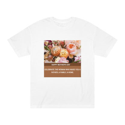 Mother’s Day Edition: Unisex Classic Tee