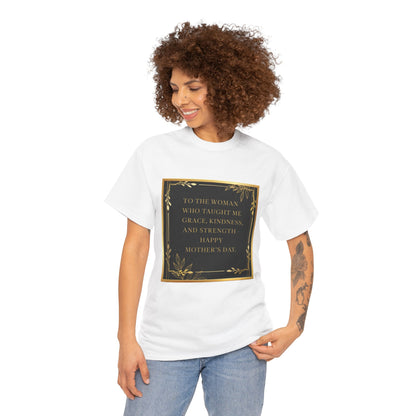 Comfort Tee with a Message for Mom
