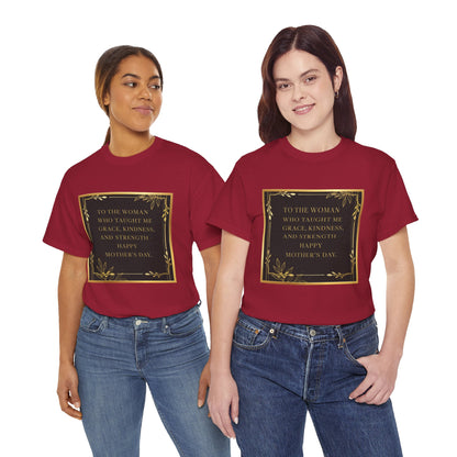 Comfort Tee with a Message for Mom