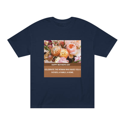 Mother’s Day Edition: Unisex Classic Tee