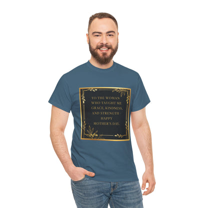 Comfort Tee with a Message for Mom