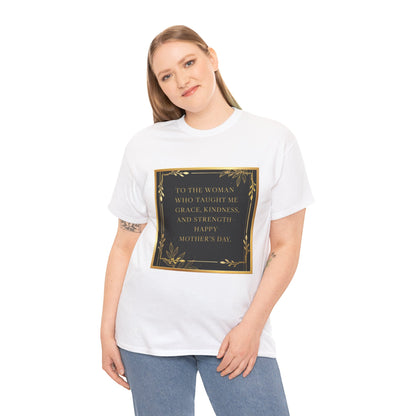 Comfort Tee with a Message for Mom