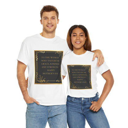Comfort Tee with a Message for Mom