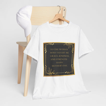 Comfort Tee with a Message for Mom