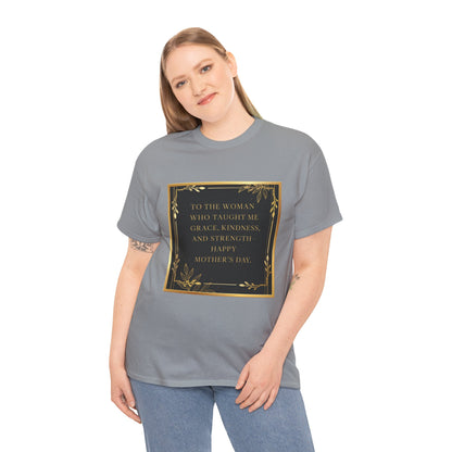 Comfort Tee with a Message for Mom